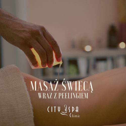 Masaż świecą wraz z peelingiem